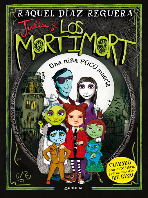 Title details for Julia y Los Mortimort 1--Una niña POCO muerta by Raquel Díaz Reguera - Available